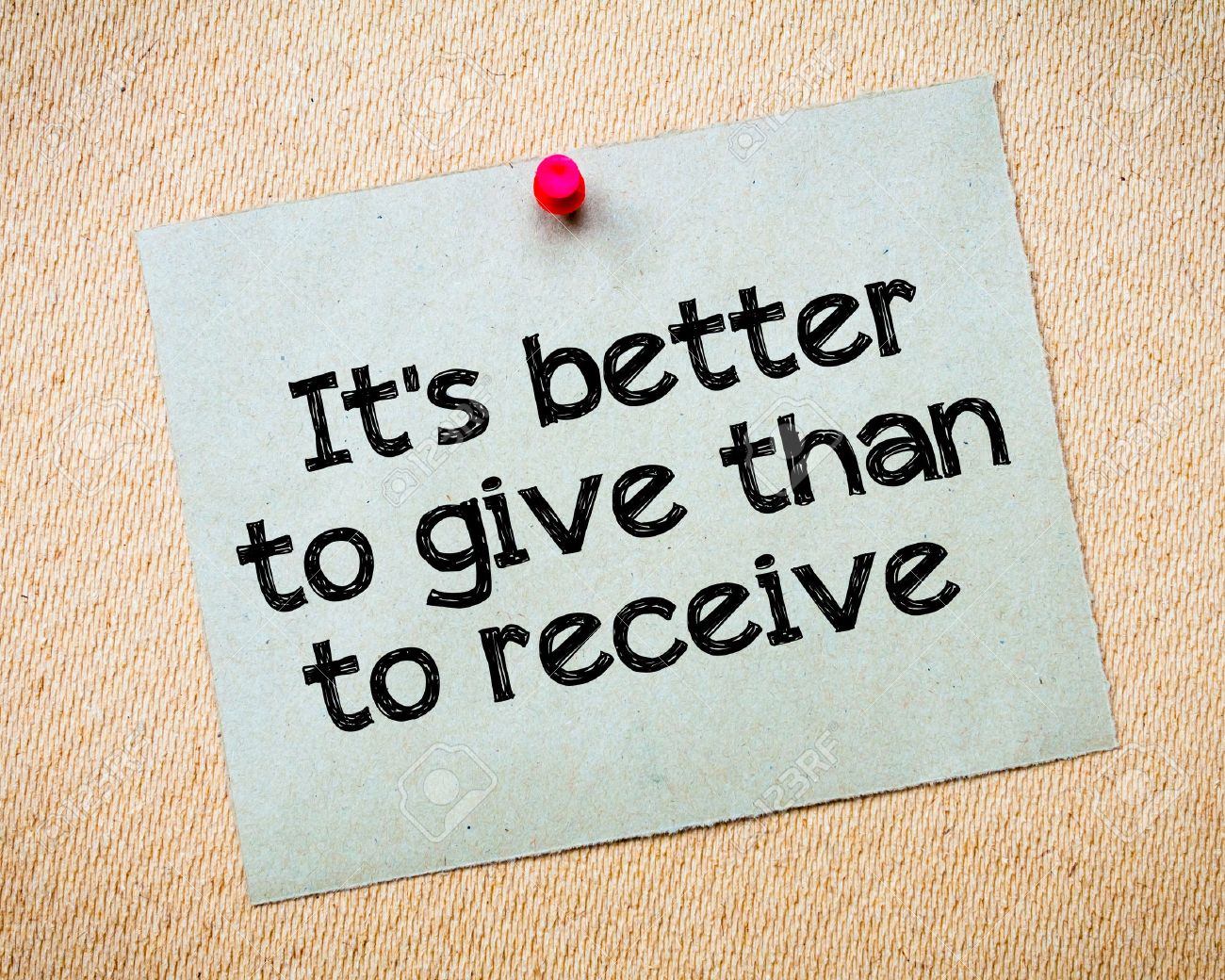 38654969-it-s-better-to-give-than-to-receive-message-recycled-paper-note-pinned-on-cork-board-concept-image.jpg